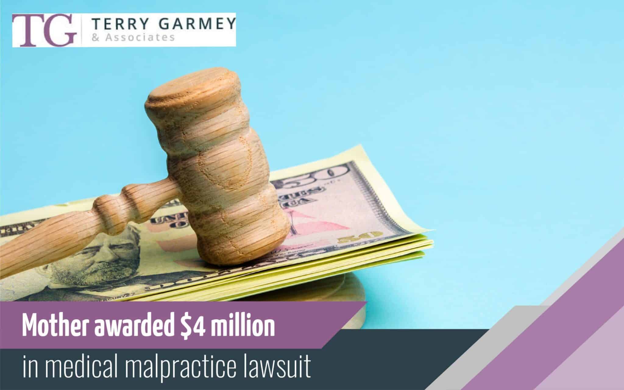 Mother Awarded $4 Million in Medical Malpractice Lawsuit